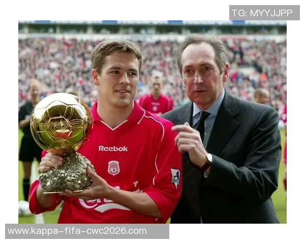 欧文荣膺世界足球先生背后的故事与传奇成就解析 欧文荣膺世界足球先生背后的故事与传奇成就解析